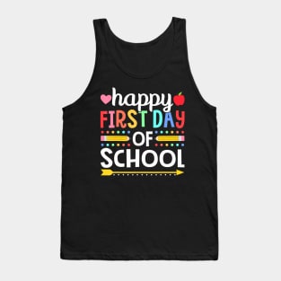 Happy First Day Of School Teachers Students Back To School Tank Top
